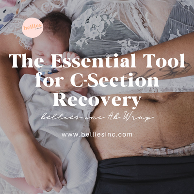 The Essential Tool for C-Section Recovery: Bellies Inc Ab Wrap