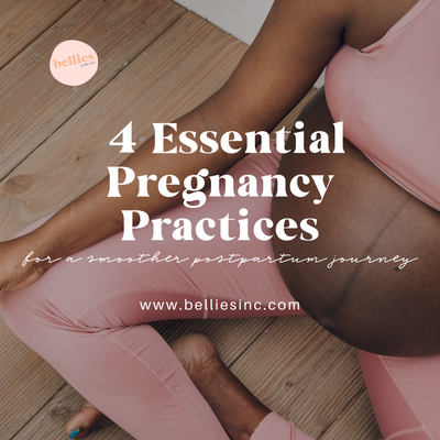 4 Essential Pregnancy Practices for a Smoother Postpartum Journey